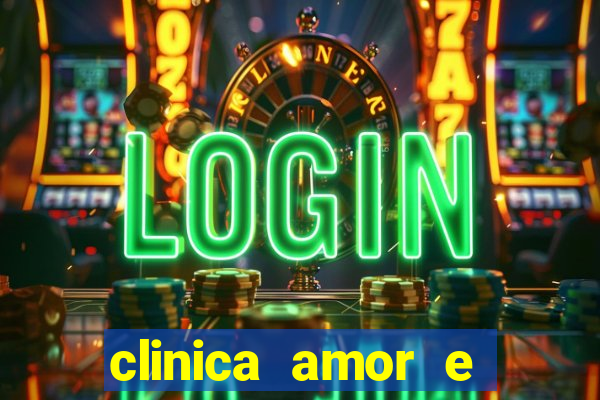 clinica amor e saude pirituba